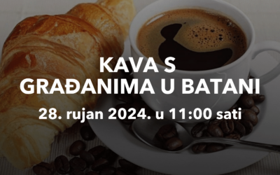 ZAVRŠENO: Kava s građanima u Batani